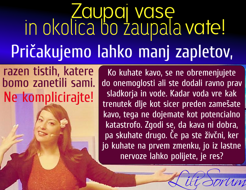 NuMeRoSKoP 16. – 22. 4. 2018: Zaupaj vase in okolica bo zaupala vate! 1