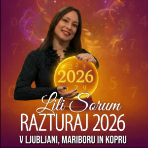 Razturaj 2026, dogodek Lili Sorum, AuraVita, numerologija, Ljubljana, Maribor, Koper, Primorje Razturaj 2026, dogodek Lili Sorum, AuraVita, numerologija, Ljubljana, Maribor, Koper, Primorje