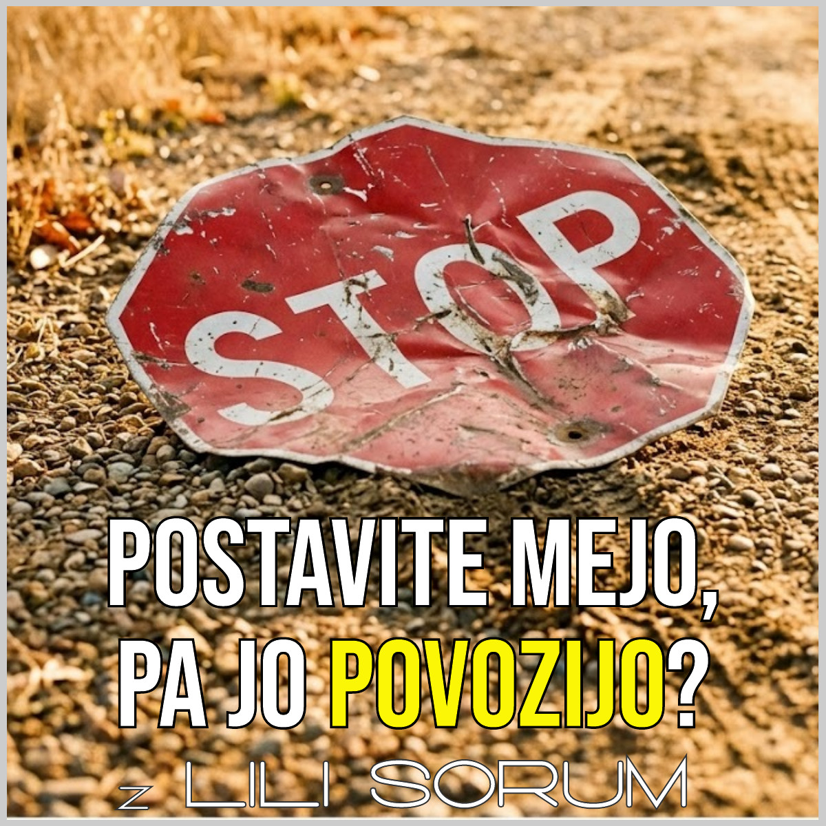 Zakaj postavljanje mej ne deluje? | Spletni seminar – Lili Sorum Zakaj postavljanje mej ne deluje? | Spletni seminar – Lili Sorum